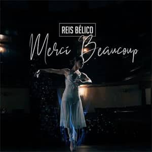 Disco Merci Beaucoup de Reis Bélico