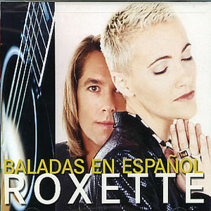 Disco Baladas En Español de Roxette