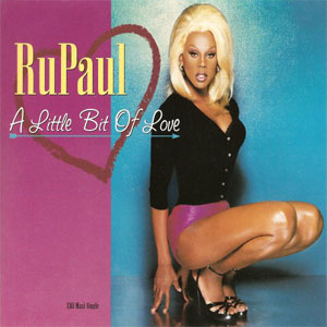 Disco A Little Bit Of Love de Rupaul
