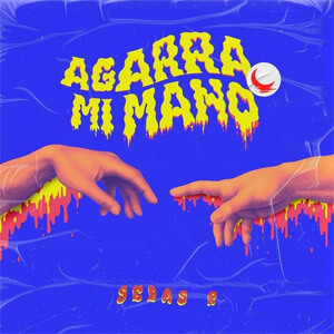 Disco Agarra Mi Mano de Sebas R