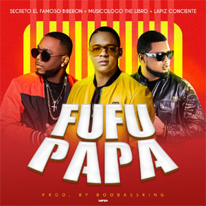 Disco Fufu Papá de Secreto El Famoso Biberón