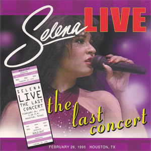 Disco Selena Live, The Last Concert (20 Years Of Music) de Selena
