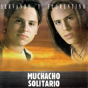 Disco Muchacho Solitario de Servando y Florentino