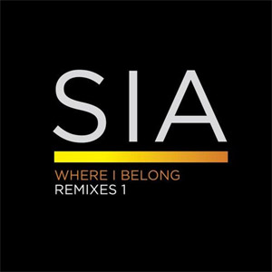 Disco Where I Belong (Remixes 1) de Sia