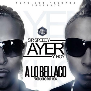 Disco Ayer Y Hoy de Sir Speedy