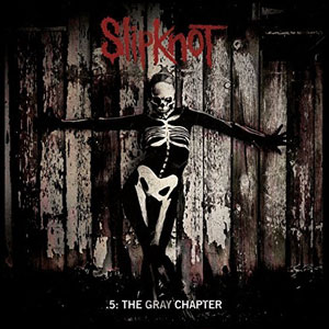 Disco .5: The Gray Chapter  de Slipknot