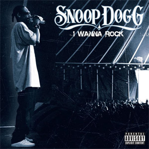Disco I Wanna Rock de Snoop Dogg