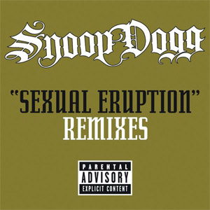 Disco Sexual Eruption: Remixes de Snoop Dogg