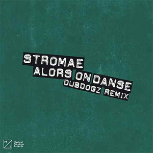 Disco Alors on Danse (Dubdogz Remix) de Stromae