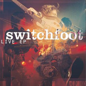 Disco Live - EP de Switchfoot