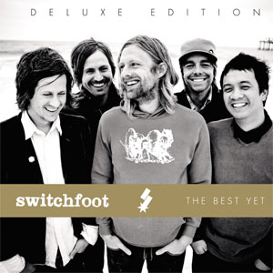 Disco The Best Yet (Deluxe Edition)  de Switchfoot