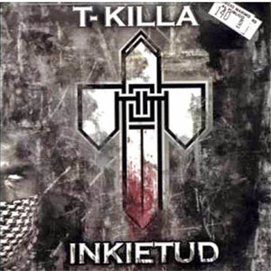 Disco Inkietud de T-Killa