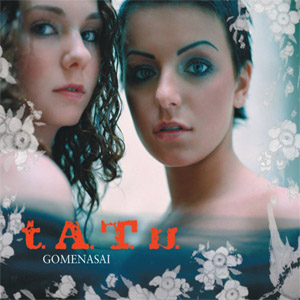 Disco Gomenasai de t.A.T.u.