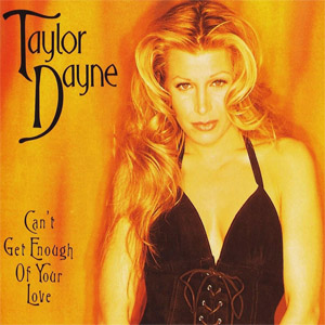 Disco Can't Get Enough Of Your Love de Taylor Dayne