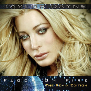 Disco Floor On Fire (The Remix Edition) de Taylor Dayne