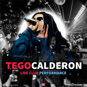Disco Live Club Performance de Tego Calderón