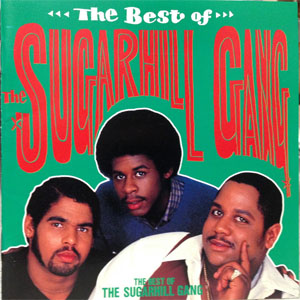 Disco The Best Of Sugarhill Gang de The Sugarhill Gang