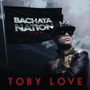 Disco Bachata Nation de Toby Love