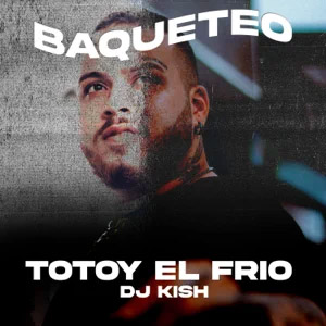 Álbum Baqueteo de Totoy El Frío