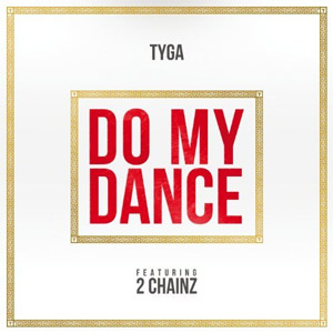 Disco Do My Dance  de Tyga