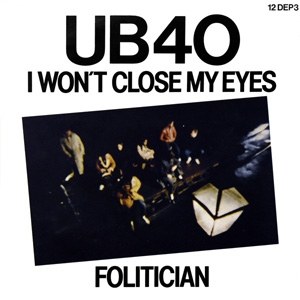 Disco I Won't Close My Eyes de UB40