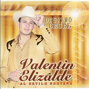 Disco Destino Cruel de Valentín Elizalde