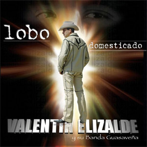 Disco Lobo Domesticado de Valentín Elizalde