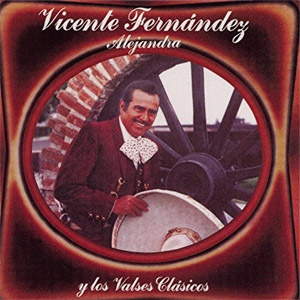 Disco Alejandra y Los Valses de Vicente Fernández