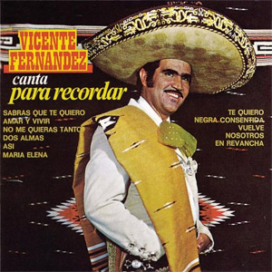 Disco Canta Para Recordar de Vicente Fernández