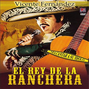 Disco El Rey de La Ranchera de Vicente Fernández