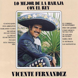 Disco Lo Mejor de La Baraja Con El Rey de Vicente Fernández