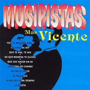 Disco Musipistas de Vicente Fernández