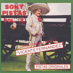 Disco Sony Pistas 5 de Vicente Fernández