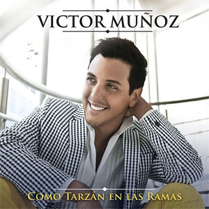 Disco Como Tarzán en las Ramas de Víctor Muñoz