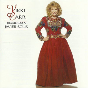 Disco Recuerdo A Javier Solís de Vikki Carr