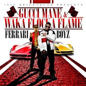 Disco 1017 Bricksquad Presents... Ferrari Boyz de Waka Flocka Flame