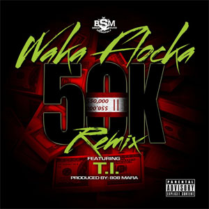Disco 50K Remix  de Waka Flocka Flame