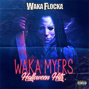 Disco Waka Myers [Halloween Hits] de Waka Flocka Flame