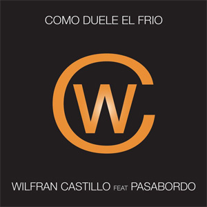 Disco Como Duele El Frio de Wilfran Castillo