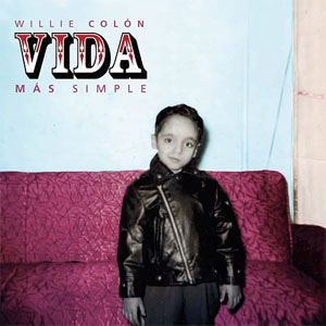 Disco Vida Mas Simple de Willie Colón