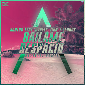 Disco Báilame Despacio (Remix) de Xantos