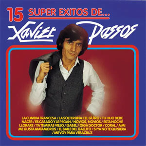 Disco 15 Super Éxitos De… Xavier Passos de Xavier Passos