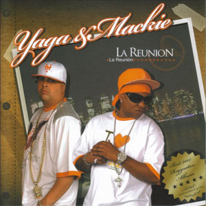 Disco La Reunión de Yaga y Mackie