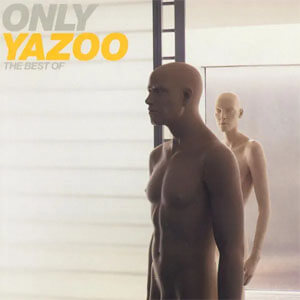 Disco Only Yazoo: The Best of de Yazoo