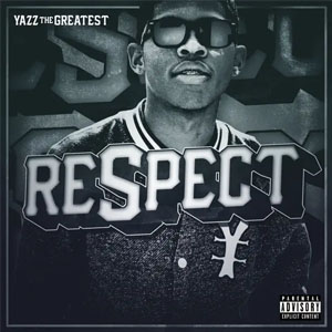 Álbum Respect  de Yazz the Greatest