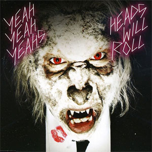 Disco Heads Will Roll Remixes de Yeah Yeah Yeahs