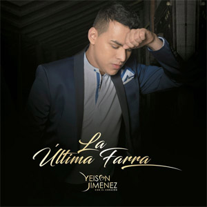 Disco La Última Farra de Yeison Jiménez