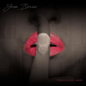 Disco Piensa En Mis Labios de Yoss Bones