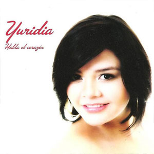 Disco Habla el Corazón de Yuridia