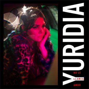 Disco No Le Llames Amor de Yuridia